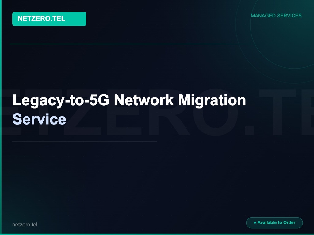 Legacy-to-5G Network Migration Service